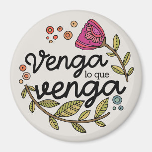 Aimant Venga Lo Que Venga Citation Inspirante Espagnole