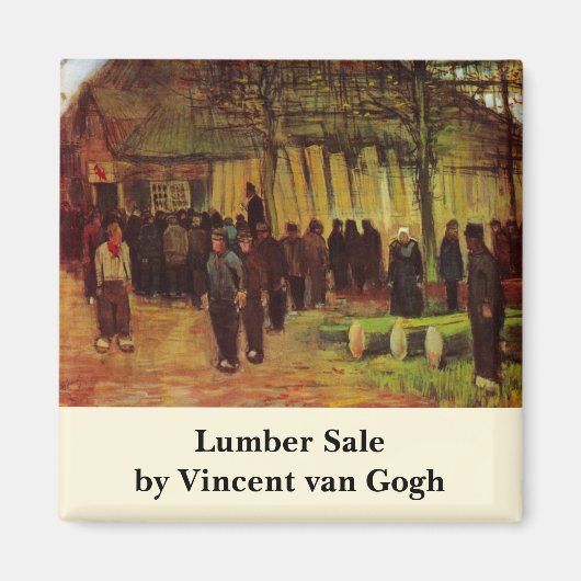 Aimant Vente de bois par Vincent van Gogh (Devant)