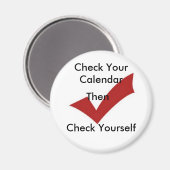 Aimant Vérifier votre calendrier (Recto/Verso)