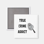 Aimant Véritable adepte du crime (Recto/Verso)