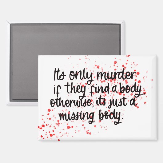 Aimant Véritable crime drôle d'aimant (Recto/Verso)