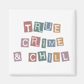 Aimant Véritable criminalité et refroidissement | Murder  (Devant)