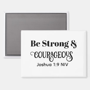 Aimant Verset biblique fort et courageux noir et blanc
