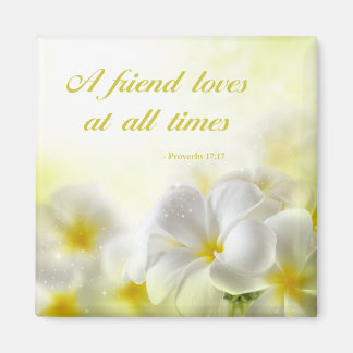 Aimant Verset biblique | Proverbes 17:17 |