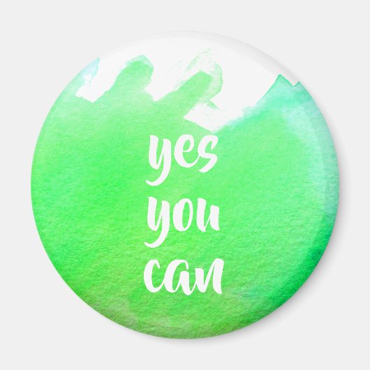 Aimant Vert aquarelle positive oui vous pouvez envoyer un (Devant)