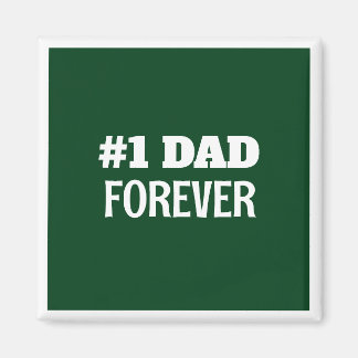 Aimant Vert et blanc #1 Papa Forever Fête des pères Cadea