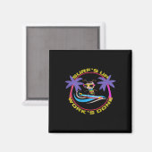 Aimant Vêtements graphiques Circle « surf's Up Work's Don (Recto/Verso)