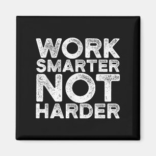 Aimant Vêtements Motivationnels Travailler Plus Intellige