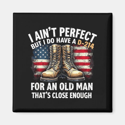 Aimant Veteran Gift I Ain't Perfect But Do Have An Old Ma (Devant)