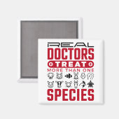 Aimant Vétérinaire Les médecins réels traitent plus d'une (Recto/Verso)