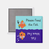 Aimant Veuillez nourrir le poisson (Recto/Verso)