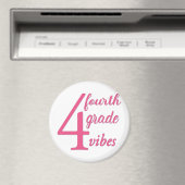 Aimant Vibes de Fourth Grade (In Situ (Lave-vaisselle))