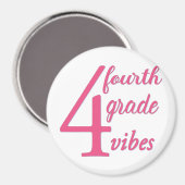 Aimant Vibes de Fourth Grade (Recto/Verso)