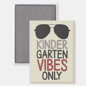 Aimant Vibes de jardin d'enfants seulement Retour à l'éco (Recto/Verso)