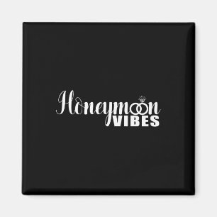 Aimant Vibes de lune de miel drôles de nouvelles mariées