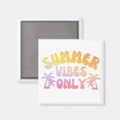 AIMANT VIBES D'ÉTÉ SEULEMENT (Recto/Verso)