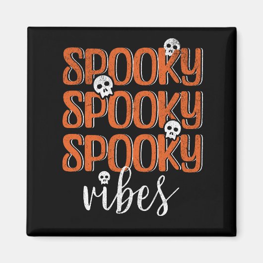 Aimant Vibes éffrayantes (Devant)