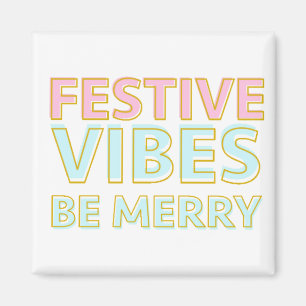 Aimant Vibes festives de Noël colorées modernes