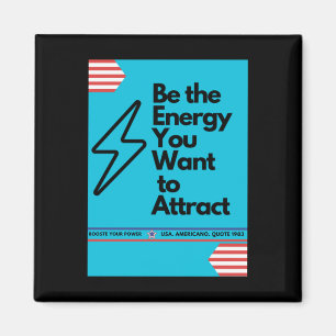 Aimant Vibes Positives Soit L'Énergie Que Vous Voulez Att