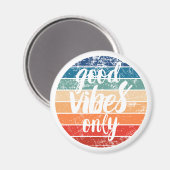 Aimant Vibes Positives Uniquement (Recto/Verso)
