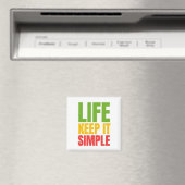 AIMANT VIE. GARDE-LE SIMPLE. (In Situ (Lave-vaisselle))