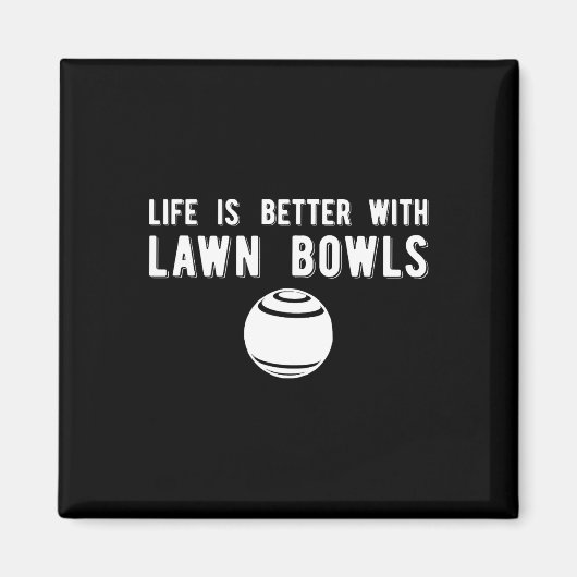 Aimant Vie Mieux Pelouse Bowling (Devant)