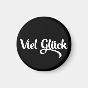Aimant Viel Glück   Bonne chance Langue Allemande