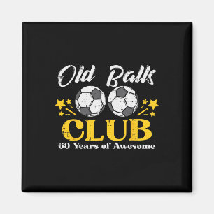 Aimant Vieux Club de Football 60 Ans Incroyable 60e Anniv