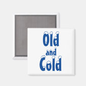 Aimant Vieux et froid (Recto/Verso)