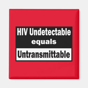 Aimant VIH non détectable égale VIH non transmettable