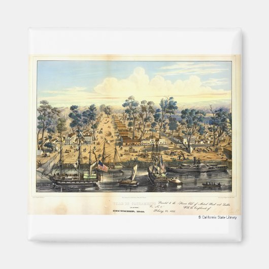 Aimant Ville de Sacramento, 1849. (Devant)