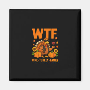 Aimant Vin Wtf Dinde Famille Drôle De Thanksgiving Hommes