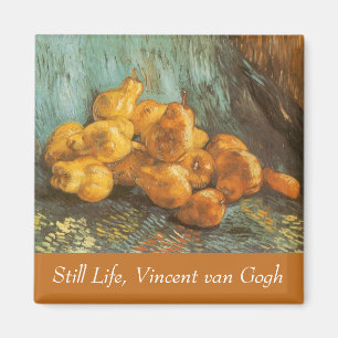 Aimant Vincent van Gogh - La vie morte avec les poires de