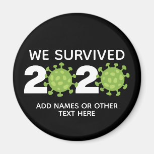Aimant Virus drôle - Nous avons survécu 2020 avec une seu