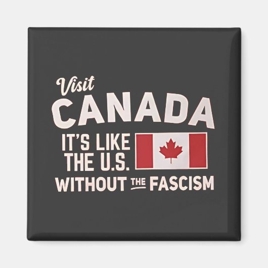 Aimant Visiter le Canada C’est comme les États-Unis, mais (Devant)