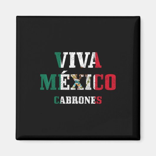 Aimant Viva Mexico Cabrones Funny Cinco De Mayo Mexico F (Devant)