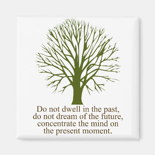 Aimant Vivez à l'instant présent (Devant)