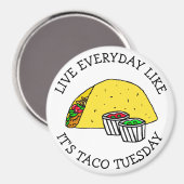 Aimant Vivez tous les jours comme c'est Taco Tuesday Funn (Recto/Verso)
