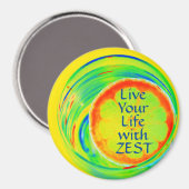 Aimant Vivez votre vie avec Zest Psychedelic Retro Pop Ar (Recto/Verso)