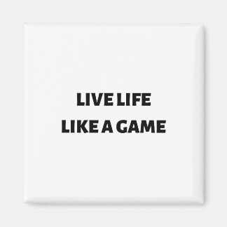 Aimant Vivre comme un jeu