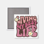 Aimant Vivre ma meilleure vie (Recto/Verso)