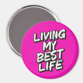 Aimant Vivre ma meilleure vie (Recto/Verso)