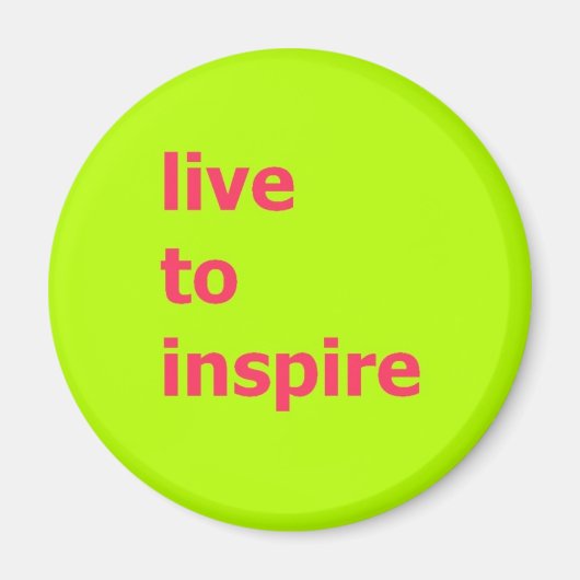 Aimant vivre pour inspirer l'aimant (Devant)