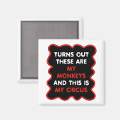 Aimant Voici Mes Singes Et Voici Mon Cirque (Recto/Verso)