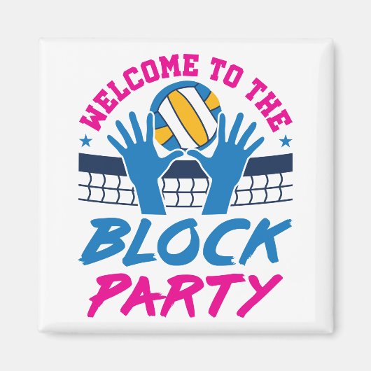 Aimant Volleyball Middle Blocker Welcome to Block Party (Devant)