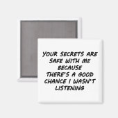 Aimant Vos Secrets Sont En Sécurité Avec Moi (Recto/Verso)