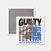 Aimant Vote Blue Pas pour le Felon (Recto/Verso)