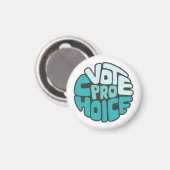 Aimant Vote Pro Choix Art De Mot (Recto/Verso)