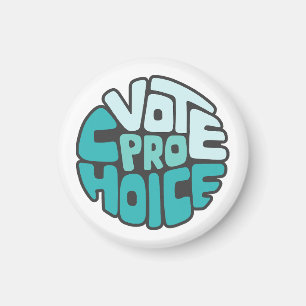 Aimant Vote Pro Choix Art De Mot