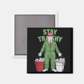 Aimant Vote Trump Garbage Man Stay Trashy 2024 Election (Recto/Verso)